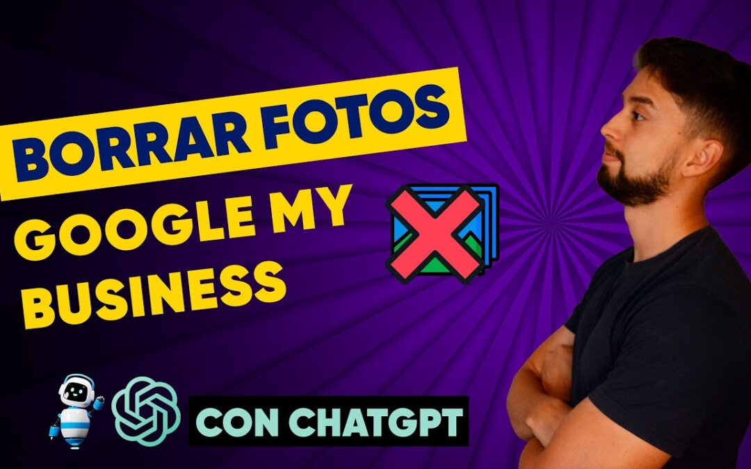 Cómo borrar fotos en Google My Business